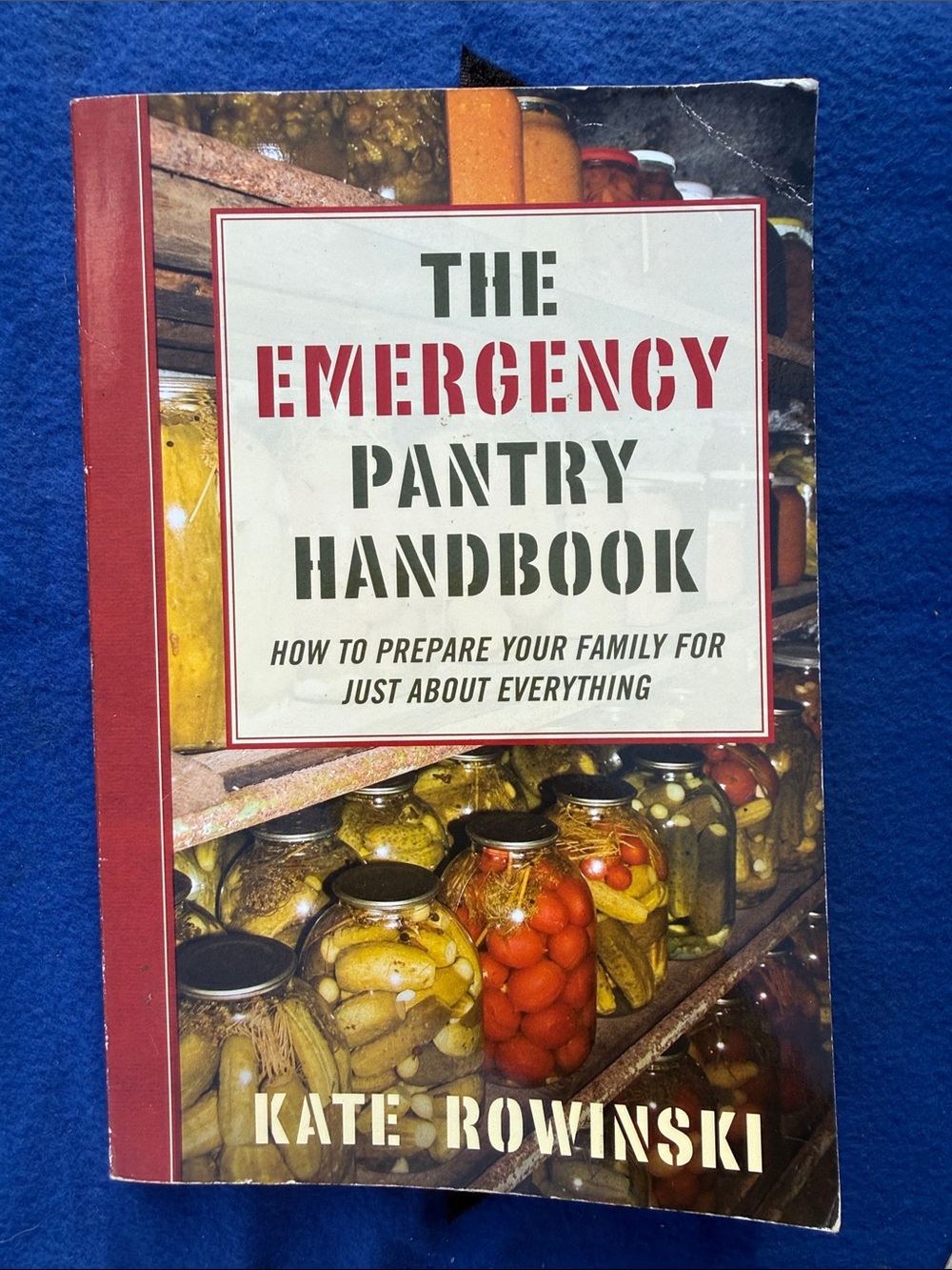 The Emergency Pantry Handbook by - Red Cover